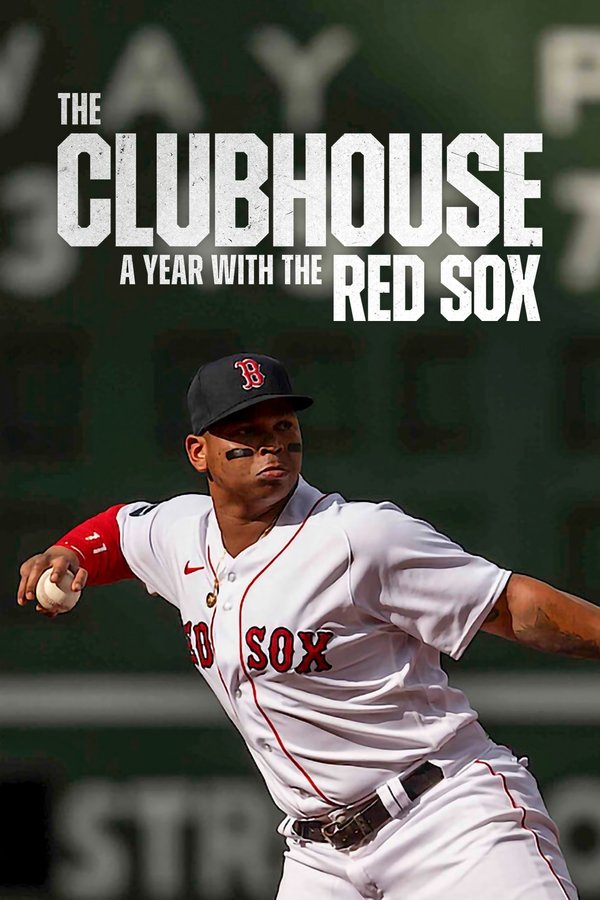 电影《MLB休息室：波士顿红袜队的一年》的海报