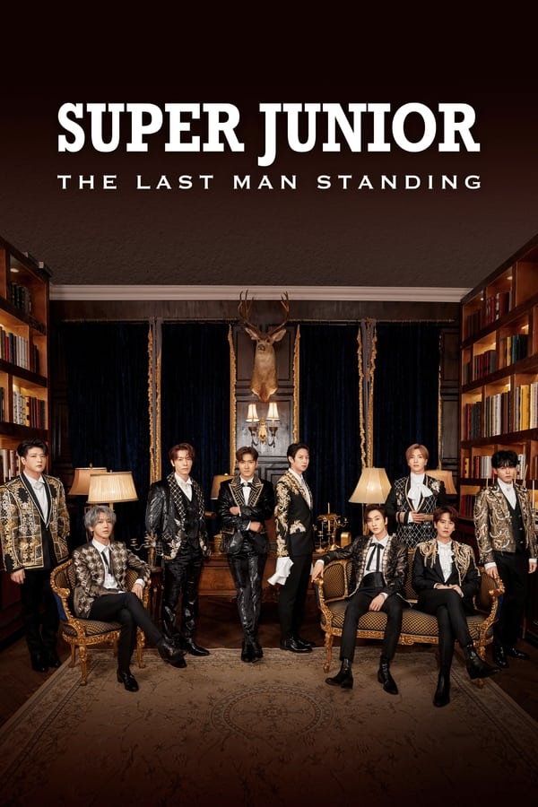 电影《Super Junior: The Last Man Standing》的海报