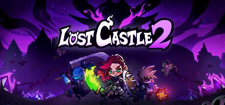 资源《失落城堡2    v0.5.2.5   全DLC（Lost Castle 2）免安装中文版》的海报