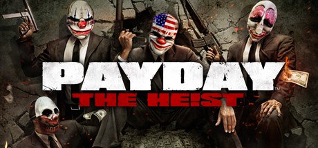 资源《收获日：掠夺/Payday: The Heist》的海报