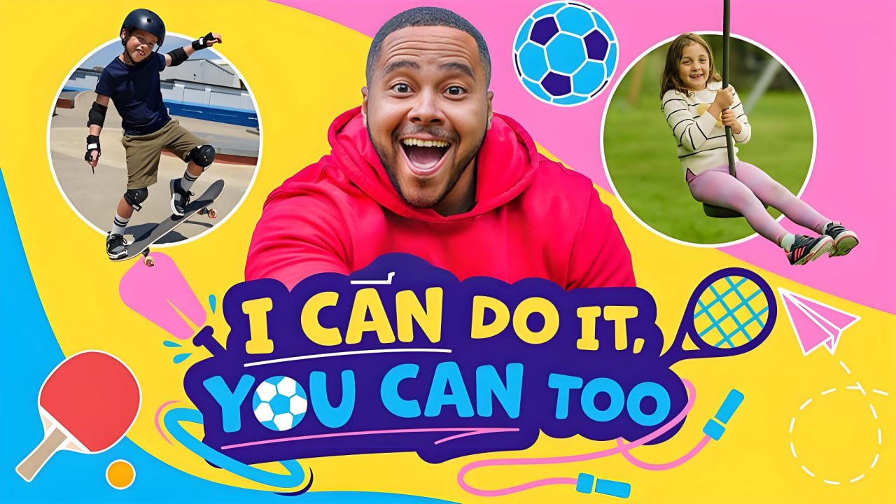 资源《BBC儿童运动启蒙节目《I Can Do It，You Can Too (全两季) 》》的海报
