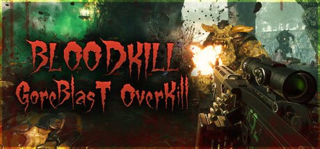 资源《3420690 BLOODKILL：Goreblast Overkill Build.21782726》的海报