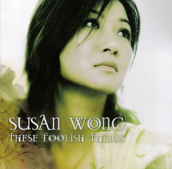 资源《黄翠珊 Susan Wong - These Foolish Things (Remastered) 2026 FLAC》的海报