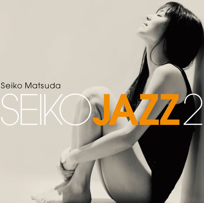 资源《松田圣子 - Seiko Jazz 2 (2019) FLAC》的海报