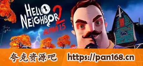 资源《PC恐怖解谜游戏《你好邻居 Hello Neighbor 1-2》》的海报