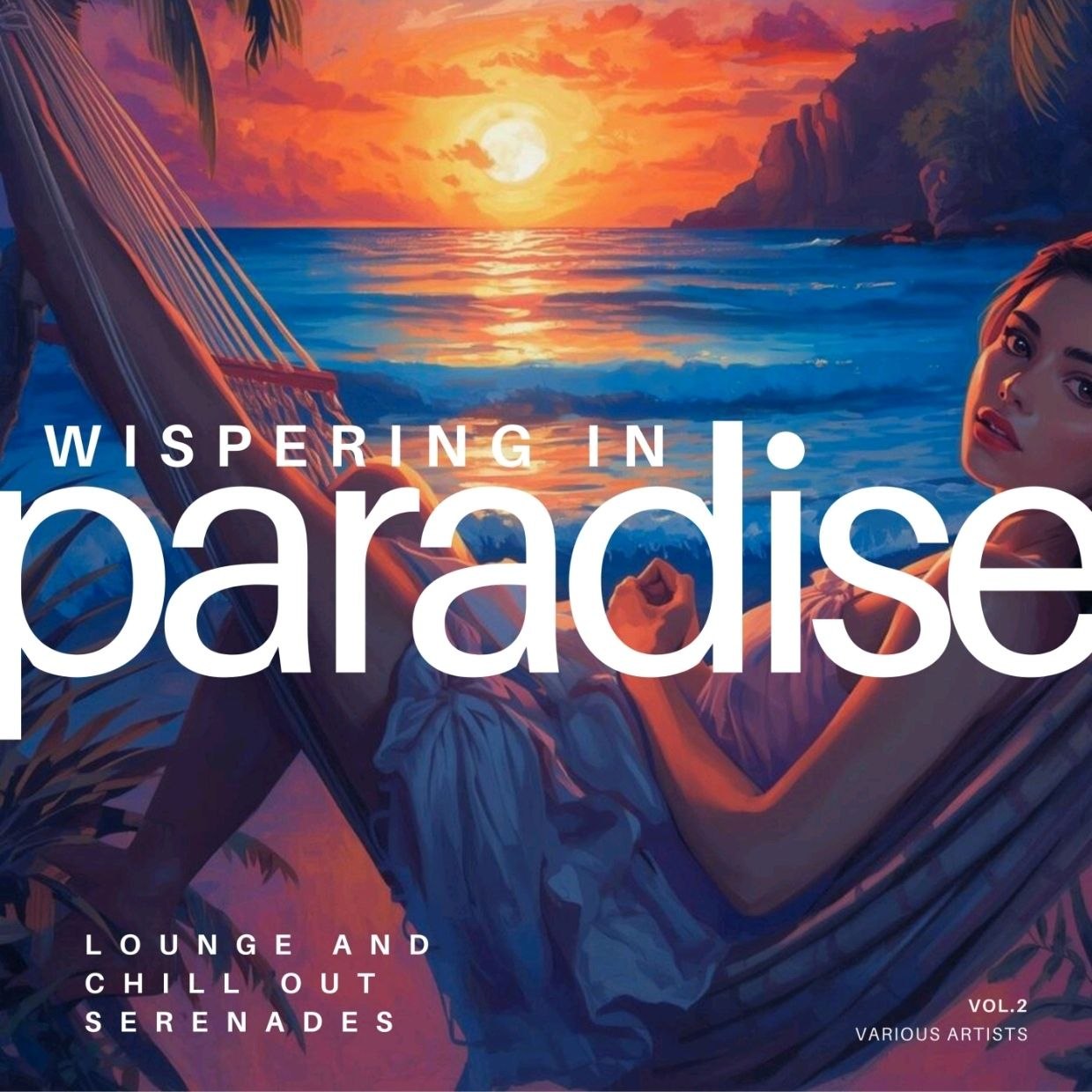 资源《VA - Whispering in Paradise Lounge and Chill out Serenades, Vol. 2 (2026) FLAC 16bit 44.1kHz》的海报