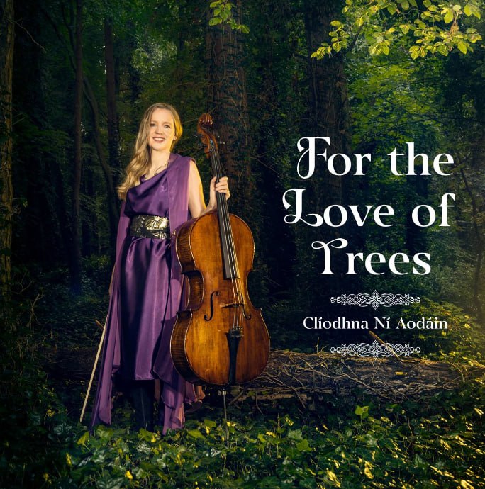 资源《Cliodhna Ni Aodain - For the Love of Trees  (2026) FLAC》的海报